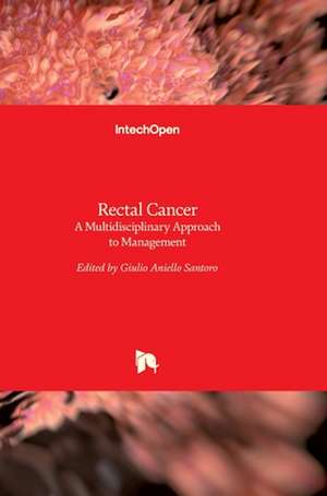 Rectal Cancer de Giulio A. Santoro