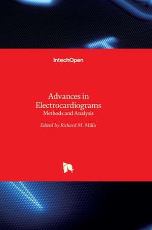 Advances in Electrocardiograms de Richard Millis