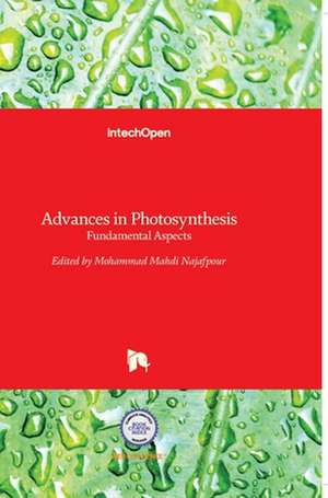 Advances in Photosynthesis de Mohammad Najafpour