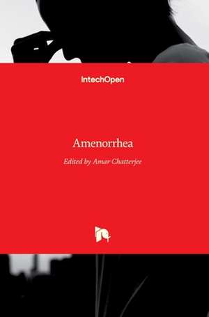 Amenorrhea de Amar Chatterjee