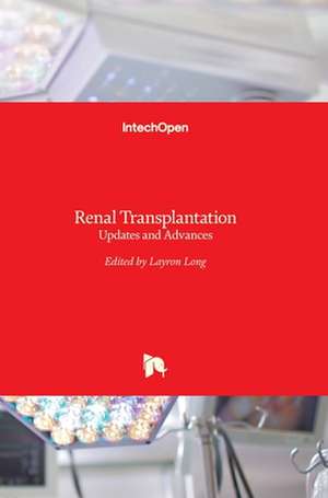 Renal Transplantation de Layron Long