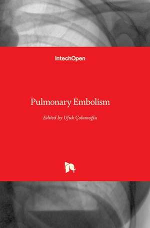 Pulmonary Embolism de Ufuk Çobano¿lu