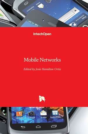 Mobile Networks de Jesús Hamilton Ortiz