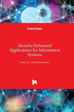 Security Enhanced Applications for Information Systems de Christos Kalloniatis