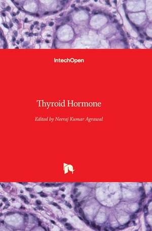 Thyroid Hormone de N. K. Agrawal