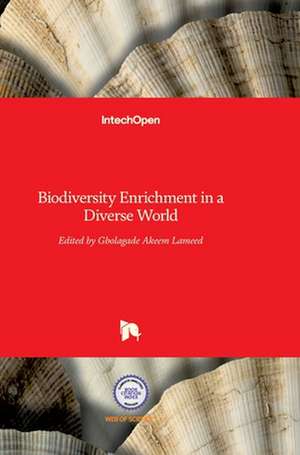 Biodiversity Enrichment in a Diverse World de Gbolagade Akeem Lameed