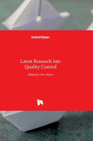 Latest Research into Quality Control de Isin Akyar