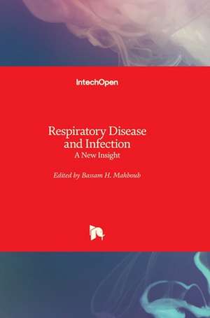 Respiratory Disease and Infection de Mayank Vats