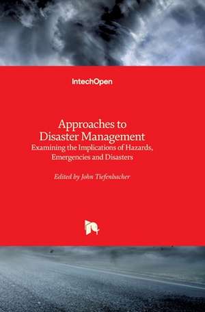 Approaches to Disaster Management de John Tiefenbacher