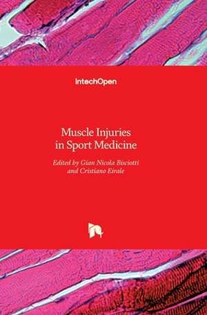 Muscle Injuries in Sport Medicine de Gian Nicola Bisciotti