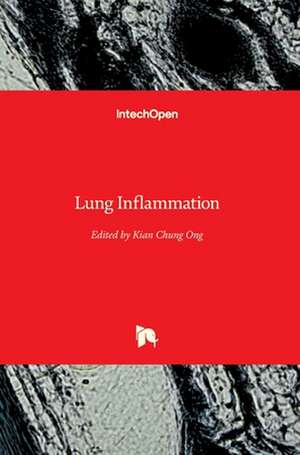 Lung Inflammation de Kian Chung Ong