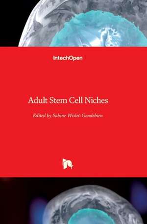 Adult Stem Cell Niches de Sabine Wislet