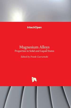 Magnesium Alloys de Frank Czerwinski