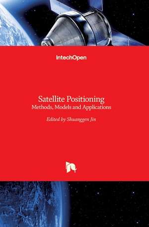 Satellite Positioning de Shuanggen Jin