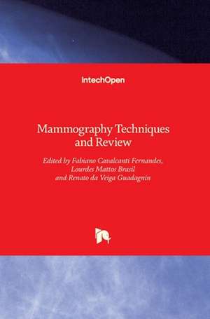 Mammography Techniques and Review de Fabiano Fernandes