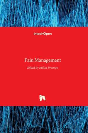 Pain Management de Milica Prostran