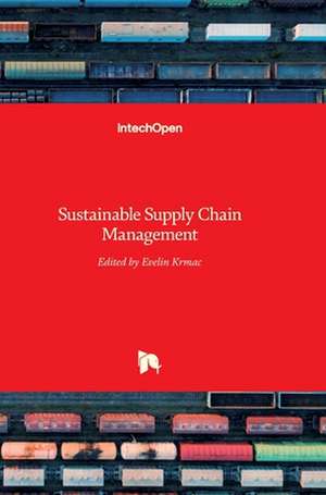 Sustainable Supply Chain Management de Evelin Krmac