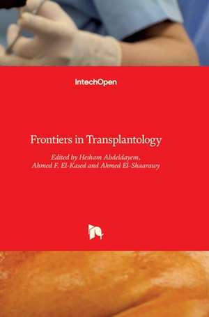 Frontiers in Transplantology de Hesham Abdeldayem