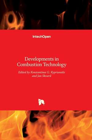 Developments in Combustion Technology de Konstantinos Kyprianidis