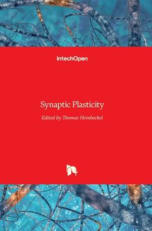 Synaptic Plasticity de Thomas Heinbockel