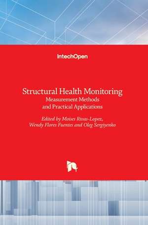 Structural Health Monitoring de Moises Rivas-Lopez