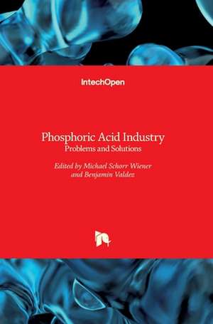 Phosphoric Acid Industry de Michael Schorr