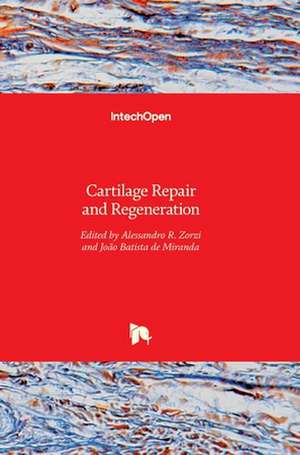 Cartilage Repair and Regeneration de Alessandro Rozim Zorzi