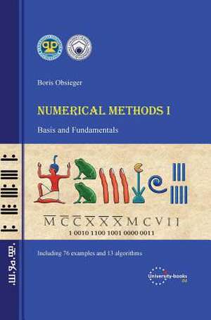 Numerical Methods I - Basis and Fundamentals de Boris Obsieger