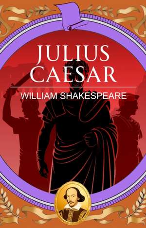 Julius Caesar de William Shakespeare
