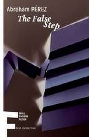The False Step de Abraham Pérez
