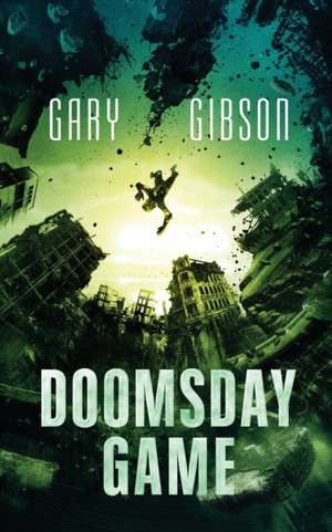Doomsday Game de Gary Gibson