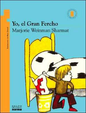 Yo, El Gran Fercho de Marjorie Weinman Sharmat