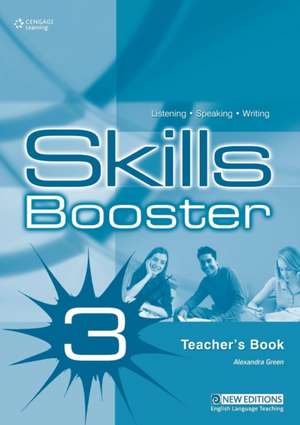 Skills Booster 3: Teacher's Book de Alexandra Green