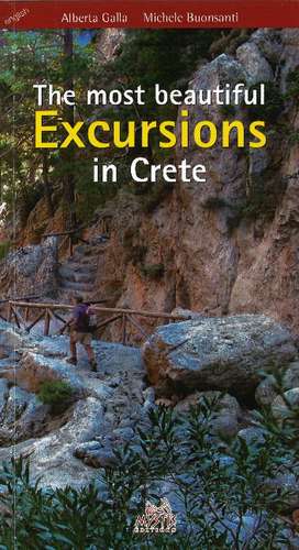 Most Beautiful Excursions in Crete de Alberta Galla