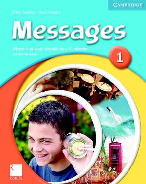 Messages 1 Student's Book Slovenian Edition de Diana Goodey