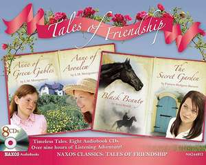 Tales of Friendship: Anne of Green Gables; Anne of Avonlea; Black Beauty; The Secret Garden de Lucy Maud Montgomery