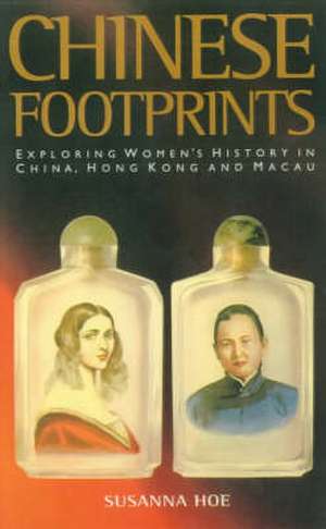 Chinese Footprints de Susanna Hoe