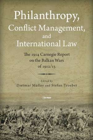 Philanthropy, Conflict Management and International Law de Dietmar Müller