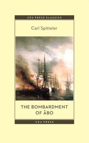 The Bombardment of Abo de Carl Spitteler