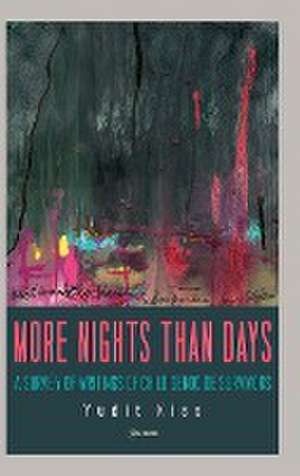 More Nights than Days de Yudit Kiss