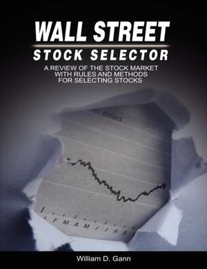 Wall Street Stock Selector de W. D. Gann