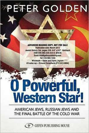 O Powerful Western Star de Peter Golden