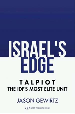 Israel's Edge de Jason Gewirtz