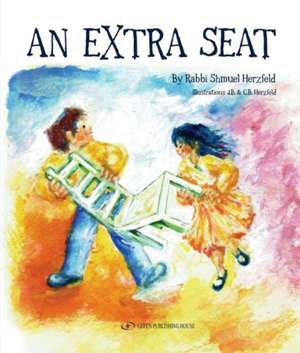 An Extra Seat de Rabbi Shmuel Herzfeld