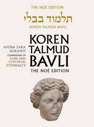 Koren Talmud Bavli Noe Edition: Volume 32: Avoda Zara Horayot, Hebrew/English, Color Edition de Adin Steinsaltz