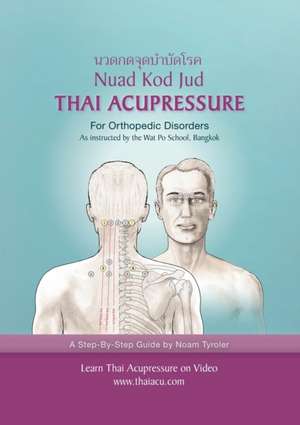 Thai Acupressure de Noam Tyroler