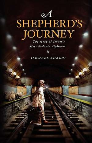 A Shepherd's Journey de Khaldi, Ishmael