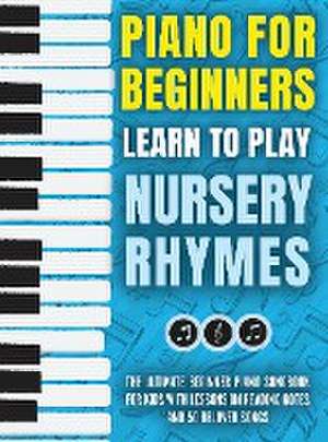 Piano for Beginners - Learn to Play Nursery Rhymes de Piano For Kids