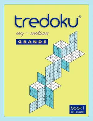 Tredoku Easy Medium Grande Book 1 de Mindome Games