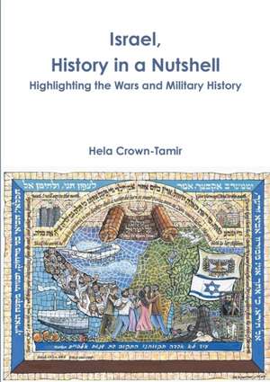 Israel, History in a Nutshell de Hela Crown-Tamir